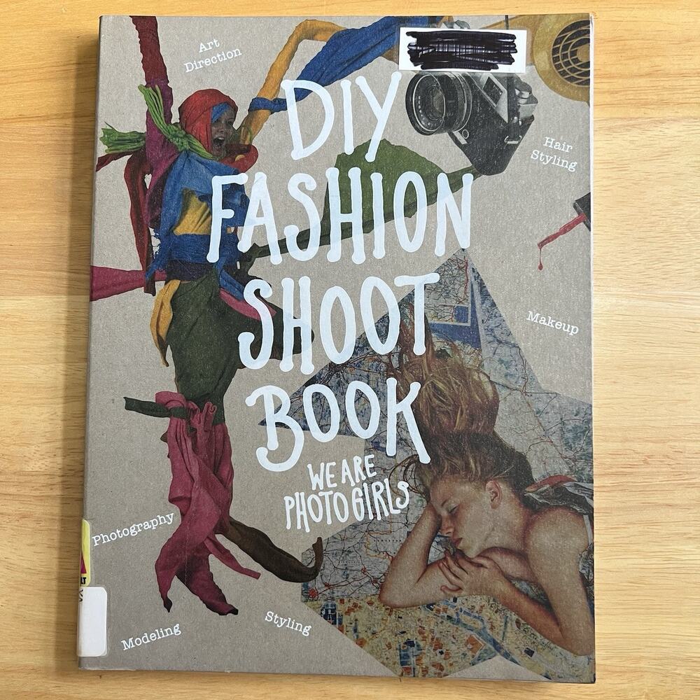 DIY Fashion Shoot Book We Are Photo Girls Paperback Book Learning Educational